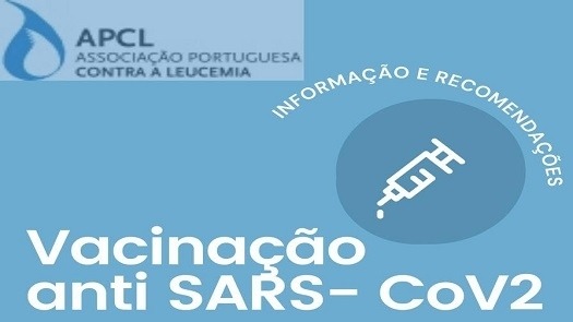 APCL - Vacinação anti SARS CoV2 – Informação e Recomendações