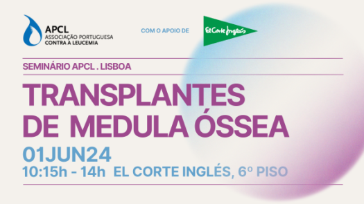 APCL - Seminário Sobre Transplantes de Medula óssea